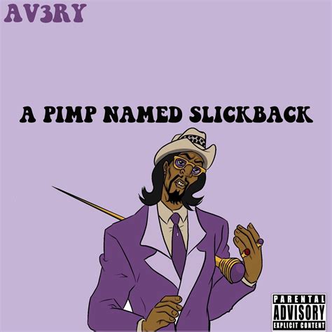 pimp named slickback|a pimp named slickback download.